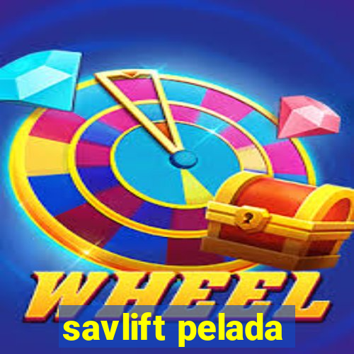 savlift pelada